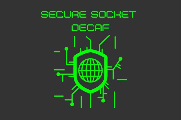 Secure Socket Decaf